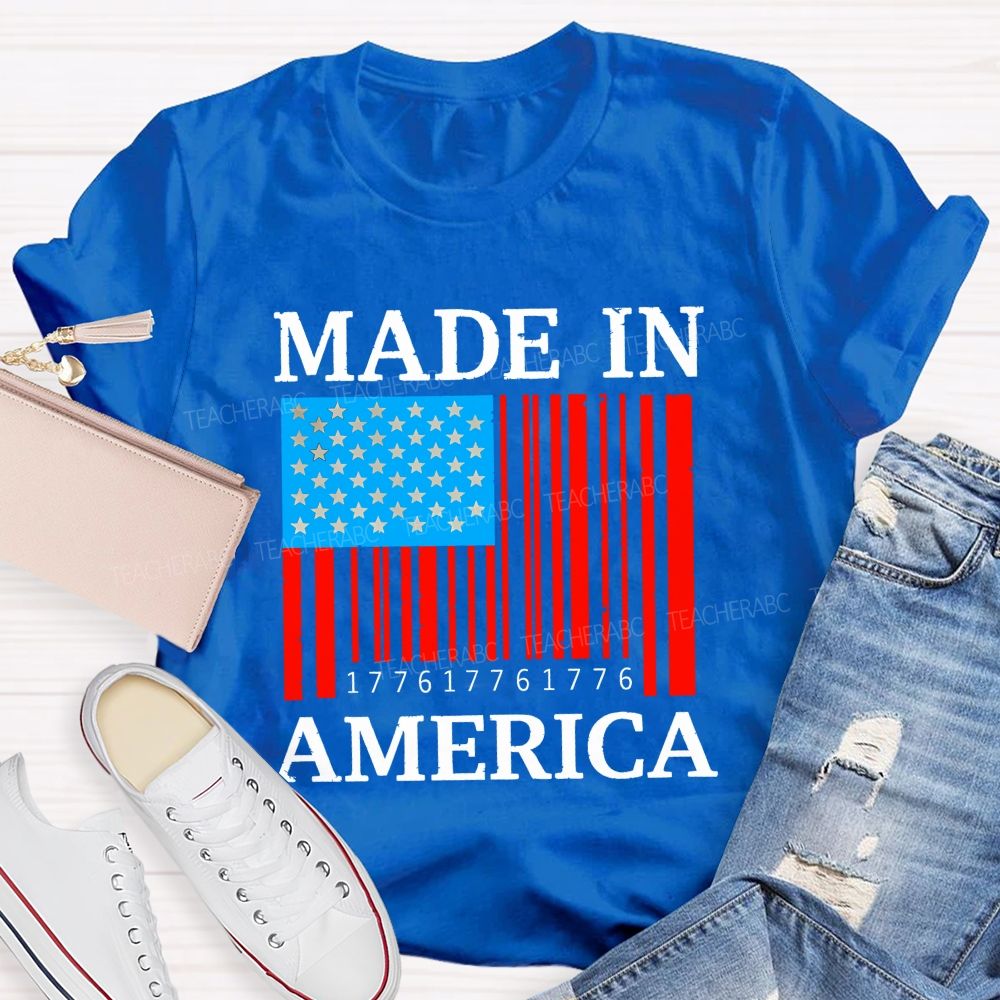 America Made And Free Since 1776 Teacher T-shirt