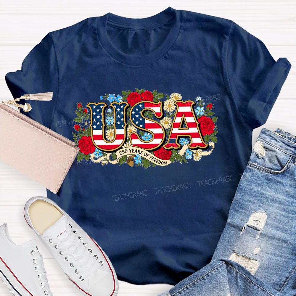 USA 250 Years Of Freedom Floral Red White Blue Teacher T-shirt