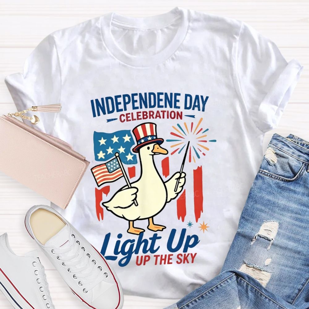 Independence Day Celebration Light Up Up The Sky Teacher T-shirt