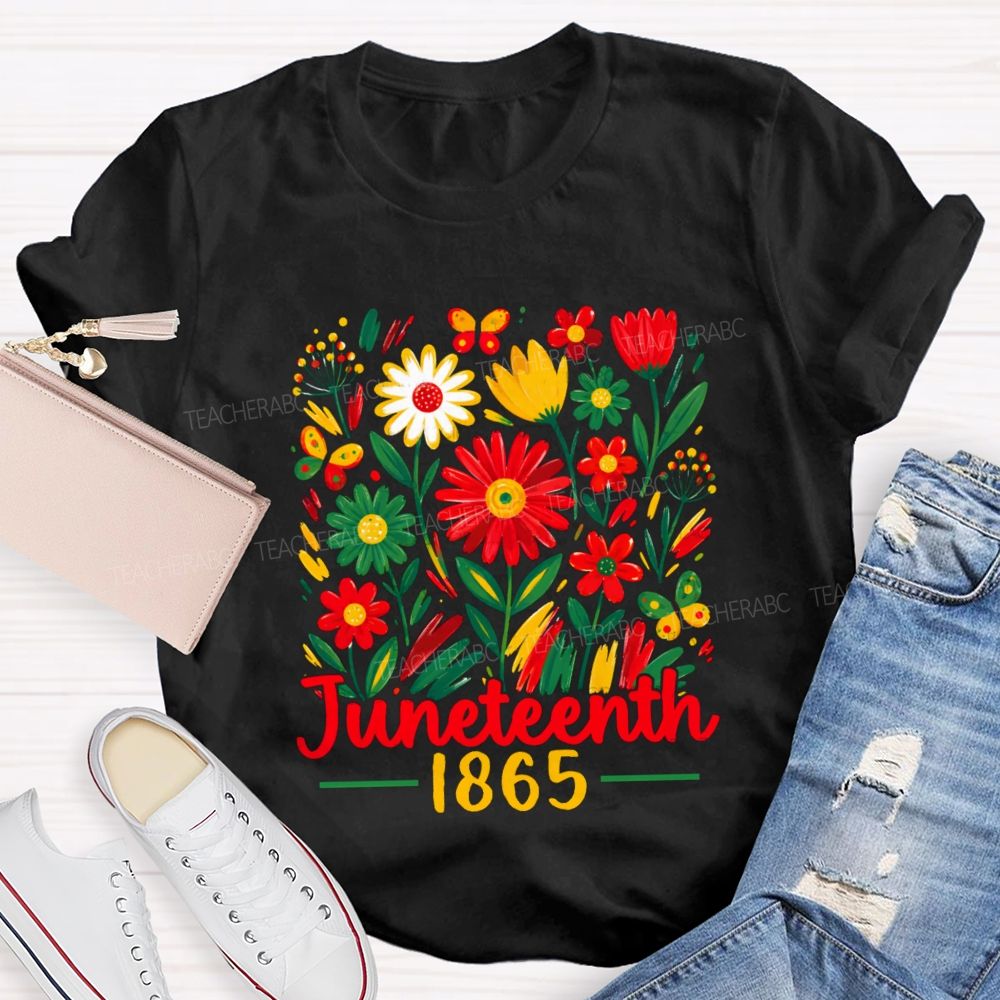 Juneteenth 1865 Floral Teacher T-shirt