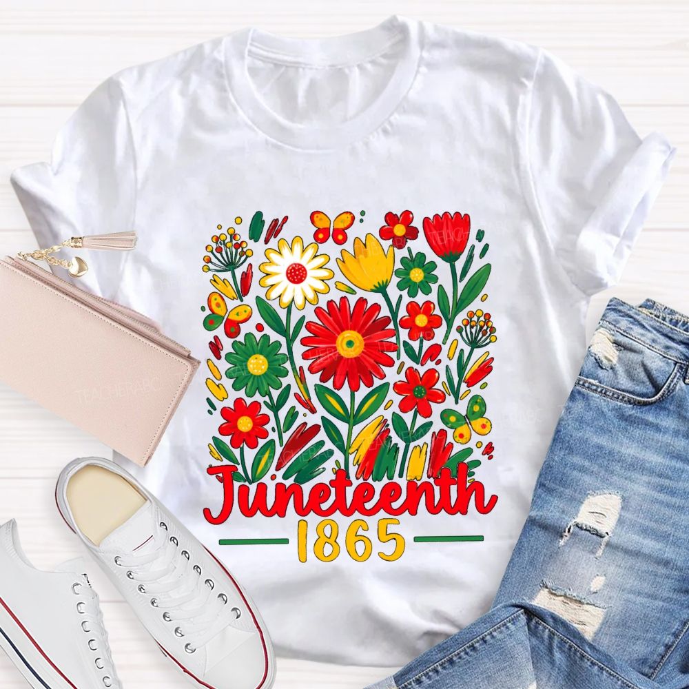 Juneteenth 1865 Floral Teacher T-shirt