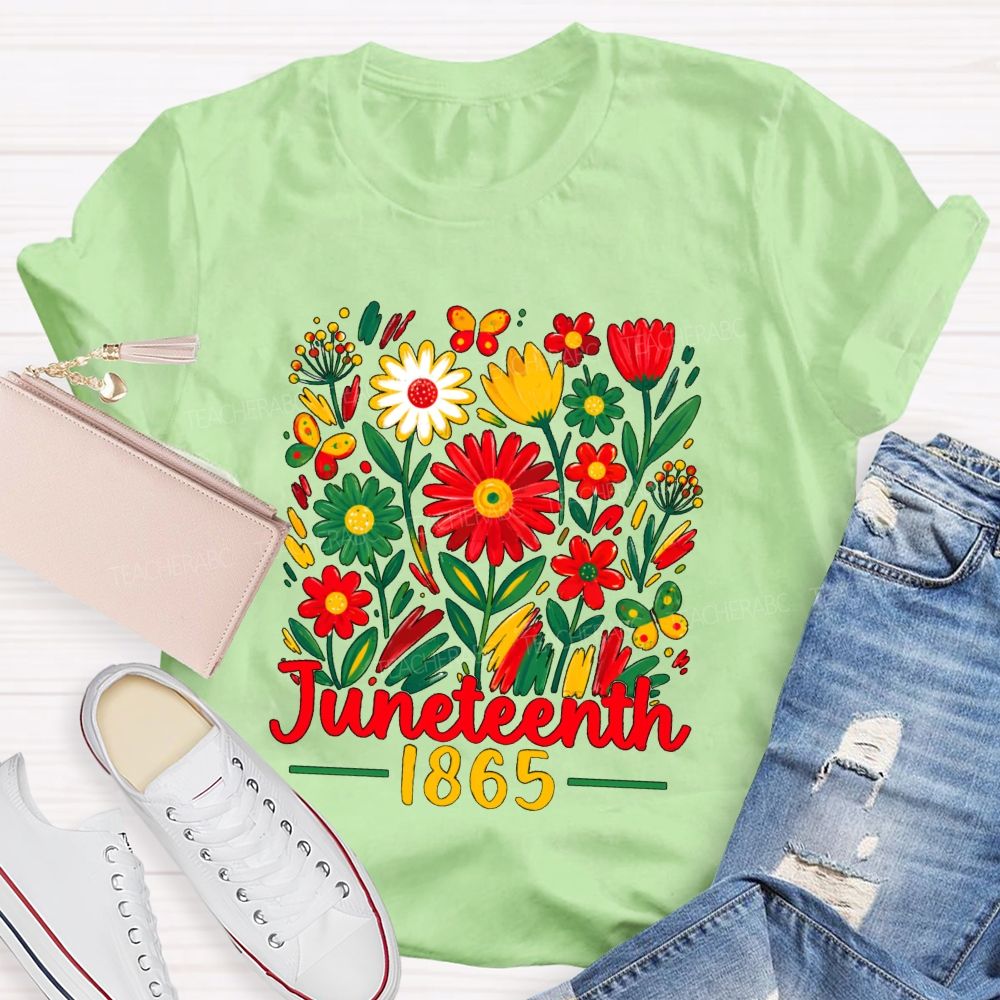 Juneteenth 1865 Floral Teacher T-shirt