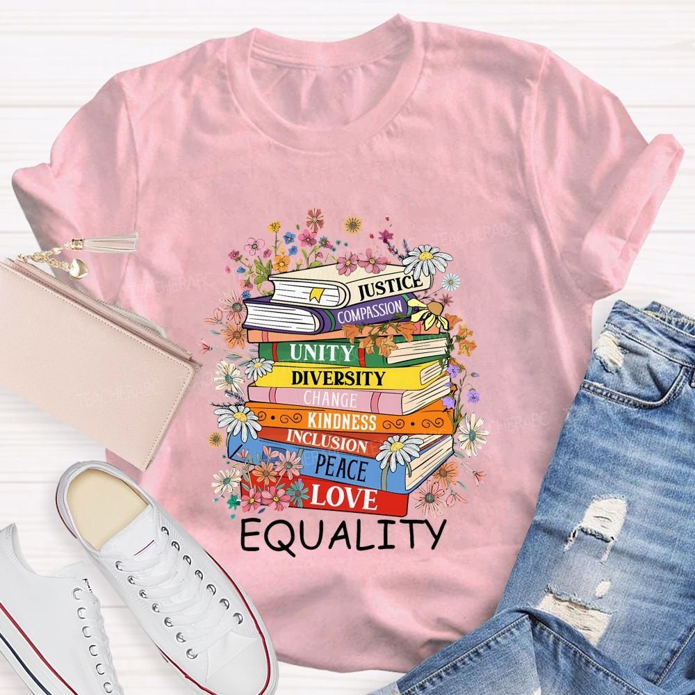 Justice Compassion Unity Diversity Change Kindness Inclusion Peace Love Equality T-shirt