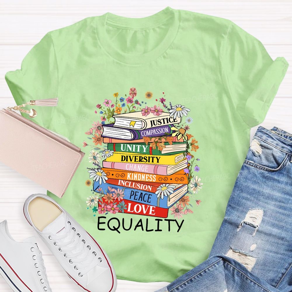 Justice Compassion Unity Diversity Change Kindness Inclusion Peace Love Equality T-shirt