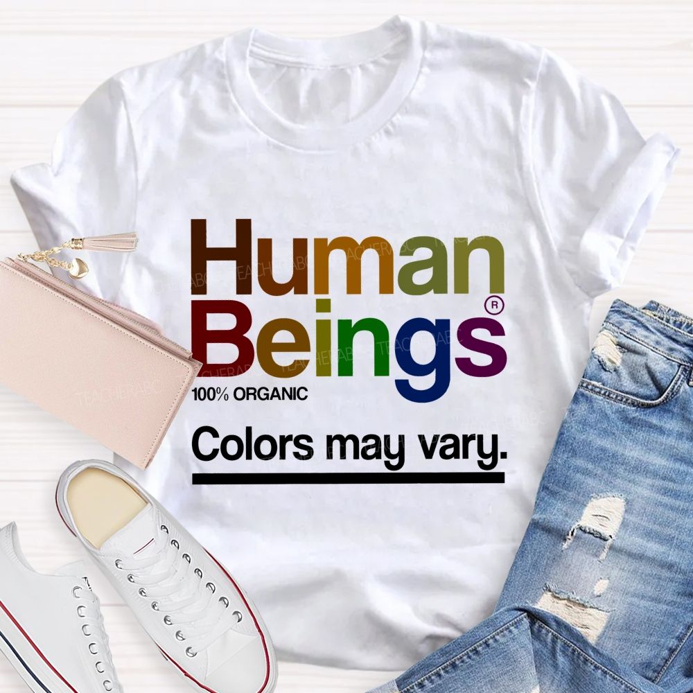 Human Beings 100% Organic Colors May Vary T-shirt