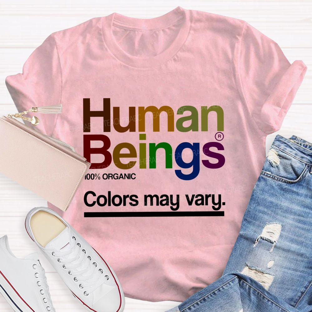 Human Beings 100% Organic Colors May Vary T-shirt