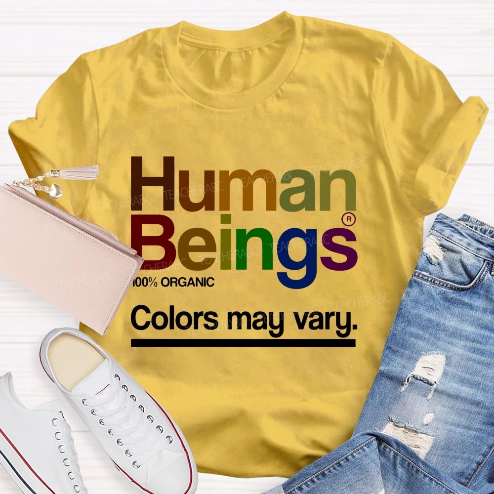 Human Beings 100% Organic Colors May Vary T-shirt