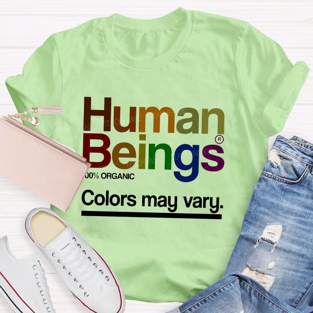 Human Beings 100% Organic Colors May Vary T-shirt