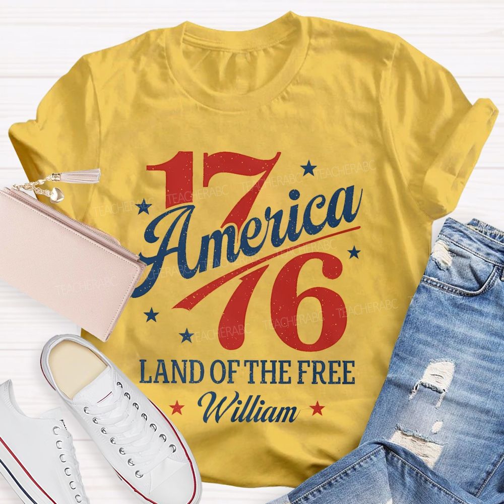 Personalized Name 1776 America Land Of The Free Teacher T-shirt