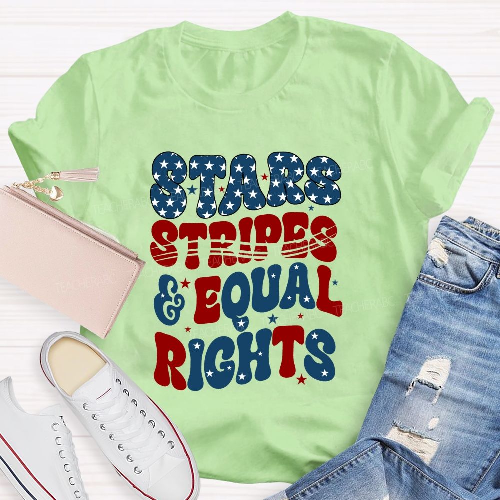Stars Stripes And Equal Rights Teacher T-shirt