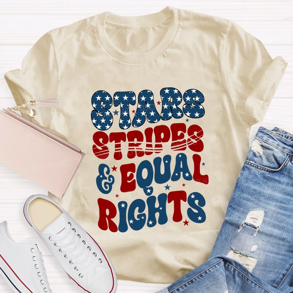 Stars Stripes And Equal Rights Teacher T-shirt