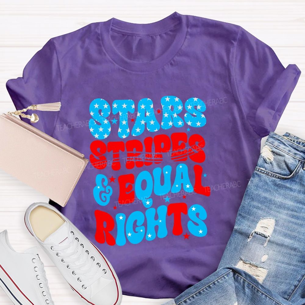 Stars Stripes And Equal Rights Teacher T-shirt