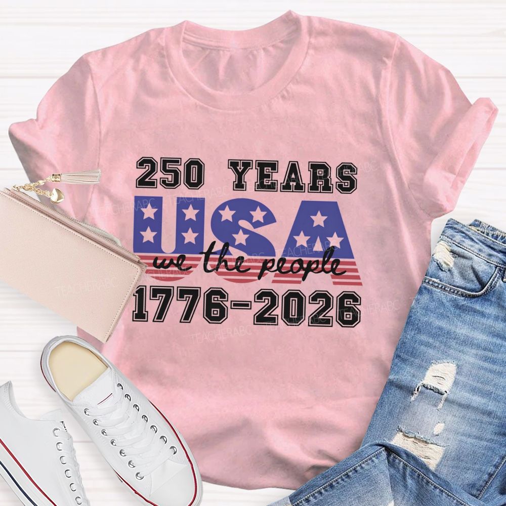250 Years USA 1776-2026 Blue Red Star Teacher T-shirt