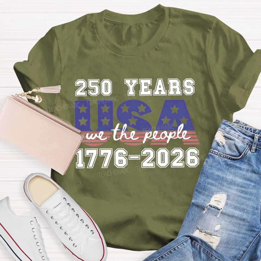 250 Years USA 1776-2026 Blue Red Star Teacher T-shirt