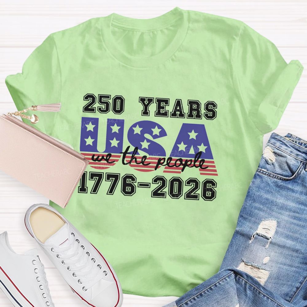 250 Years USA 1776-2026 Blue Red Star Teacher T-shirt