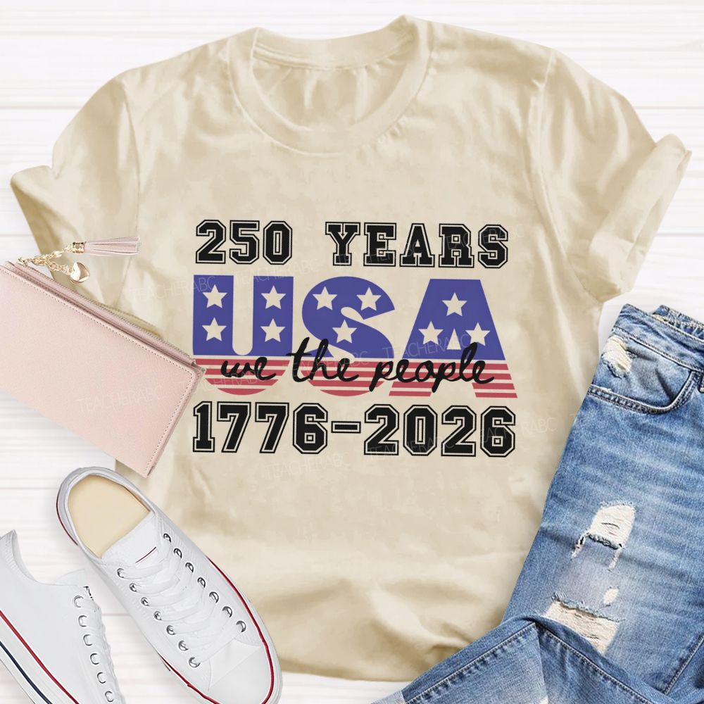 250 Years USA 1776-2026 Blue Red Star Teacher T-shirt