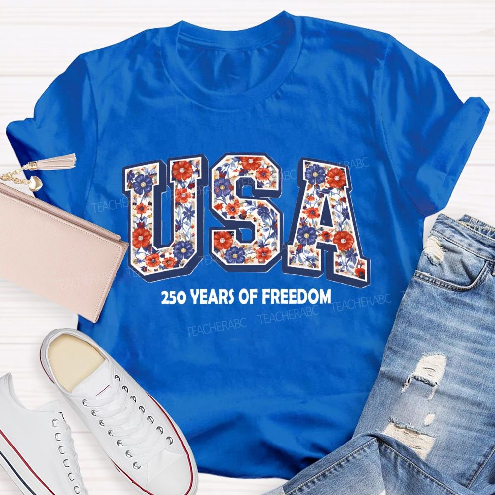 USA 250 Years Of Freedom Floral Letter Teacher T-shirt