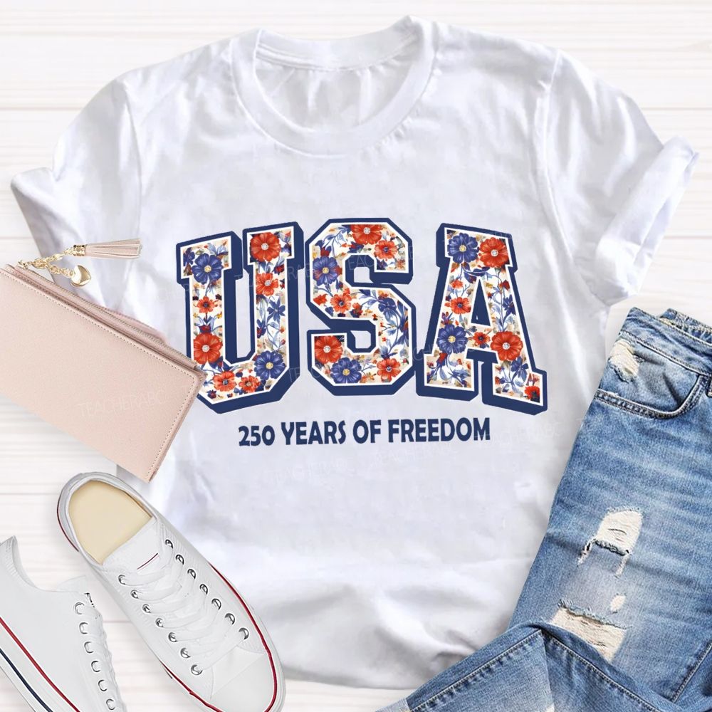 USA 250 Years Of Freedom Floral Letter Teacher T-shirt