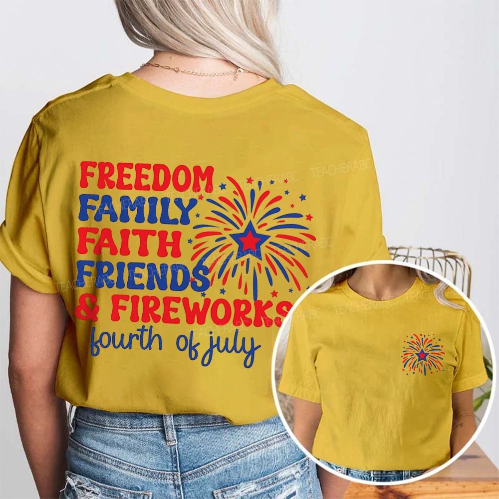 Freedom Family Faith Friends Fireworks Double Printed T-shirt