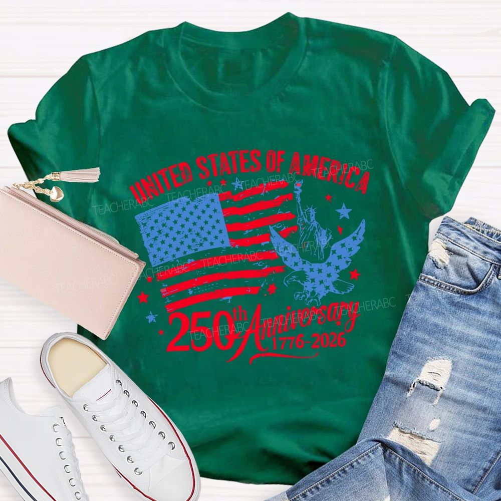 United States Of America 250th Anniversary 1776-2026 Teacher T-shirt