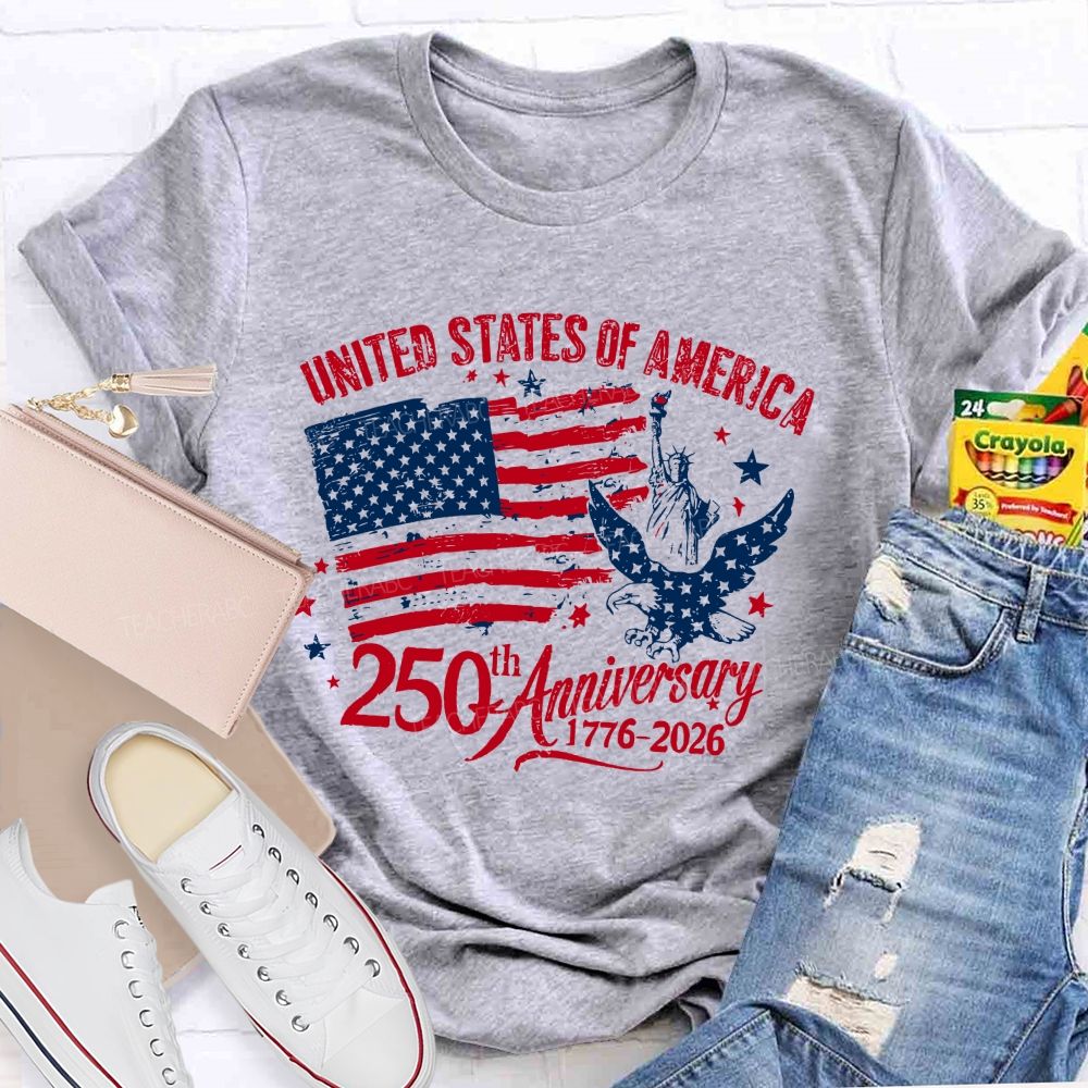 United States Of America 250th Anniversary 1776-2026 Teacher T-shirt