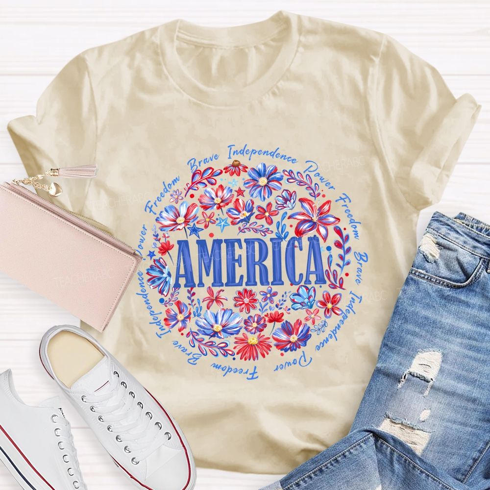 America Freedom Independence Brave Teacher T-shirt