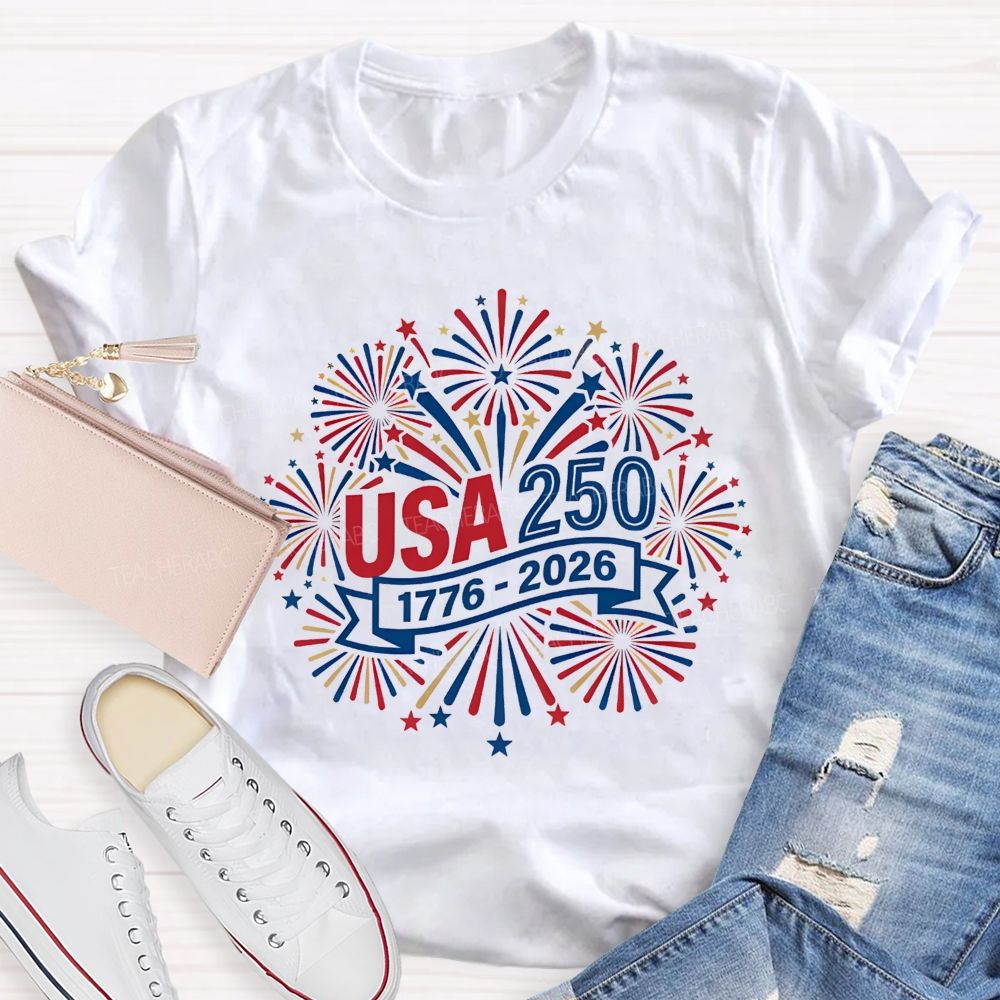 Usa 250 Celebrating 250 Years Of Freedom Teacher T-shirt
