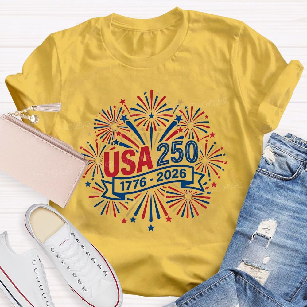 Usa 250 Celebrating 250 Years Of Freedom Teacher T-shirt