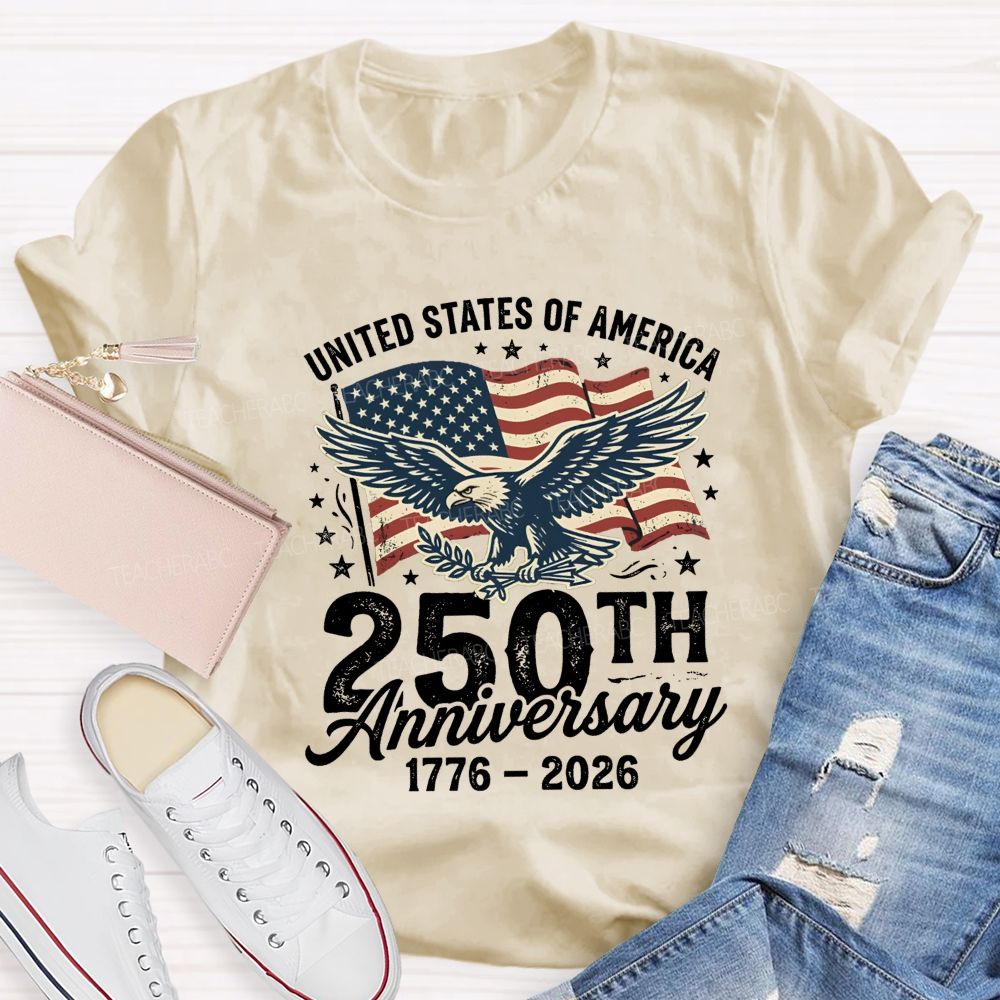 United States 250th Anniversary Proud And Free Since 1776 Teacher T-shirt