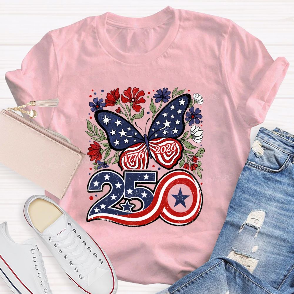 America 250 From 1776 To 2026 We Bloom Free Teacher T-shirt