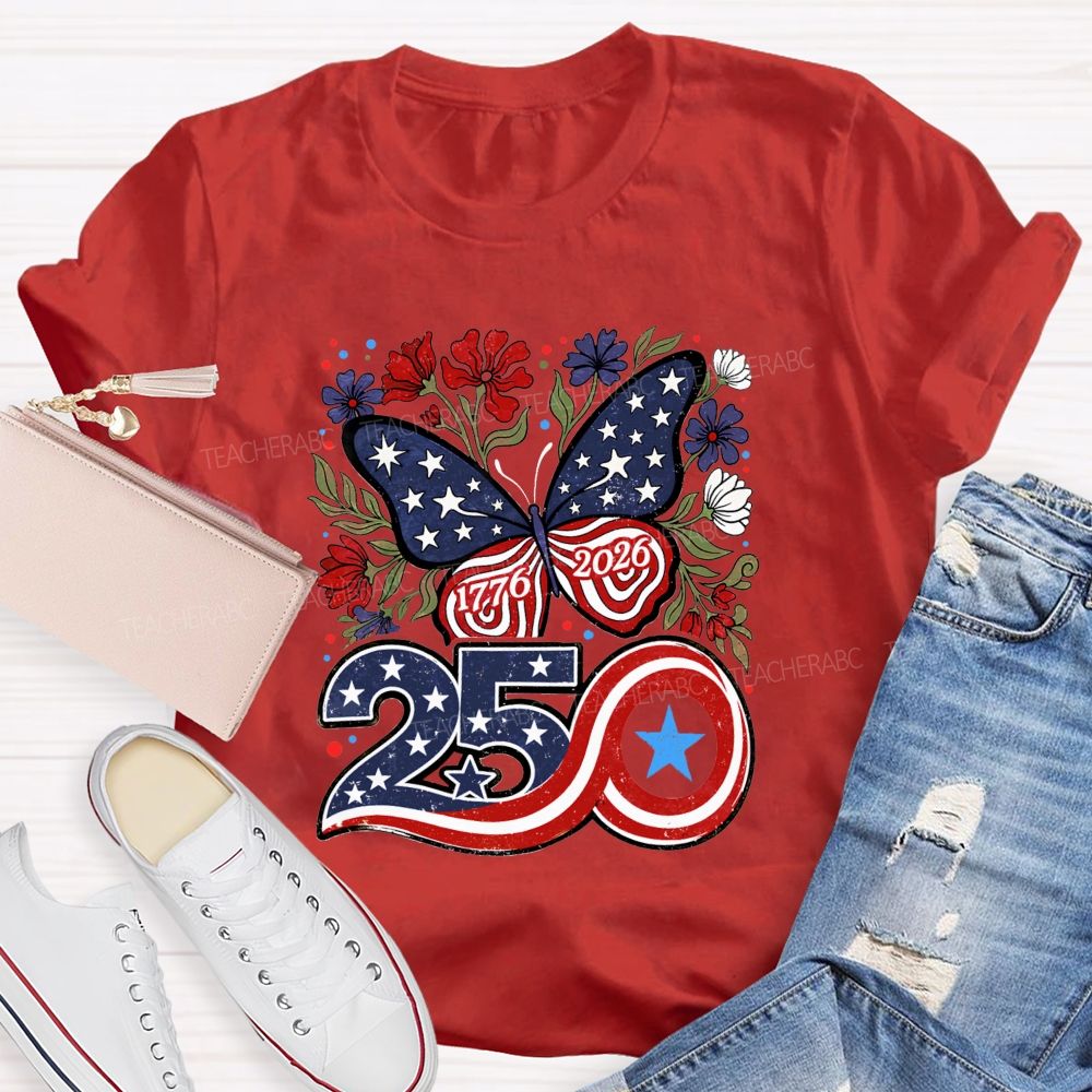 America 250 From 1776 To 2026 We Bloom Free Teacher T-shirt