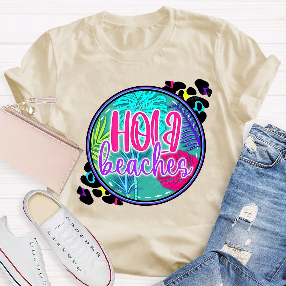 Hola Beaches Graphic Teacher T-shirt