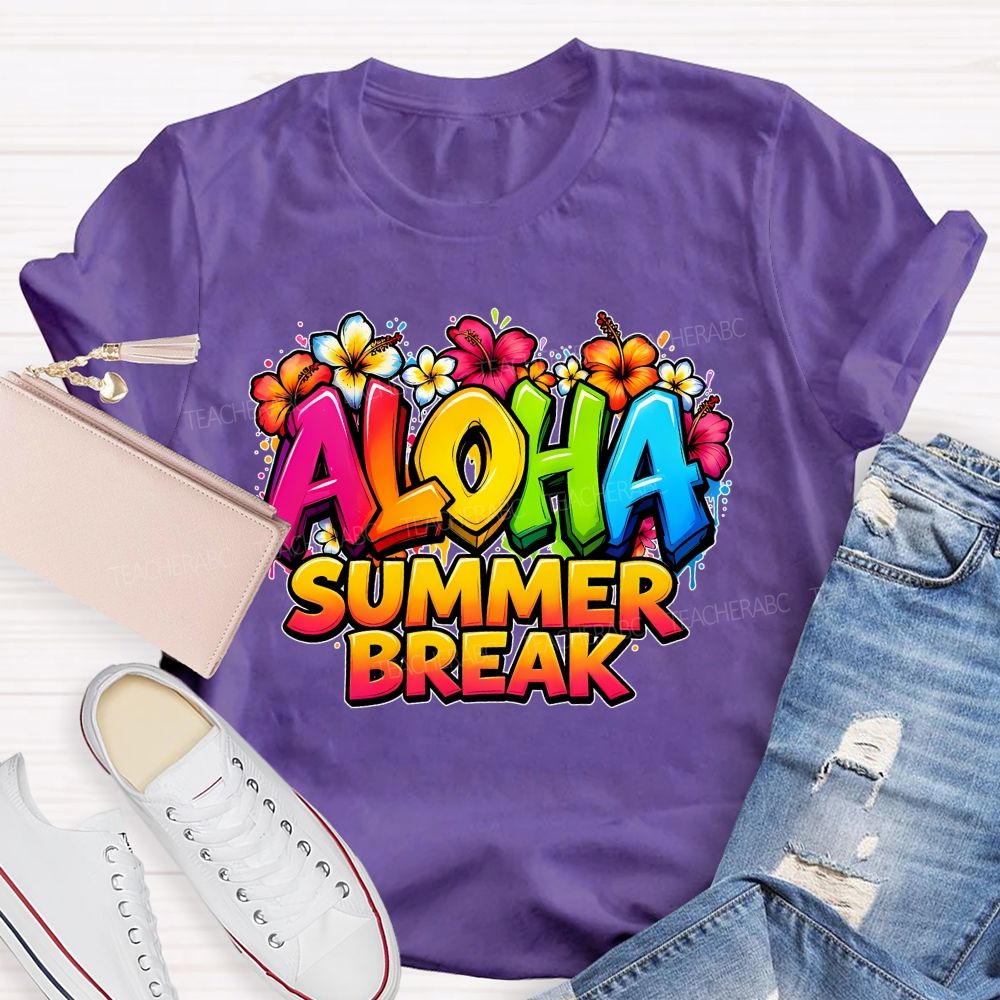 Aloha Summer Break Teacher T-shirt