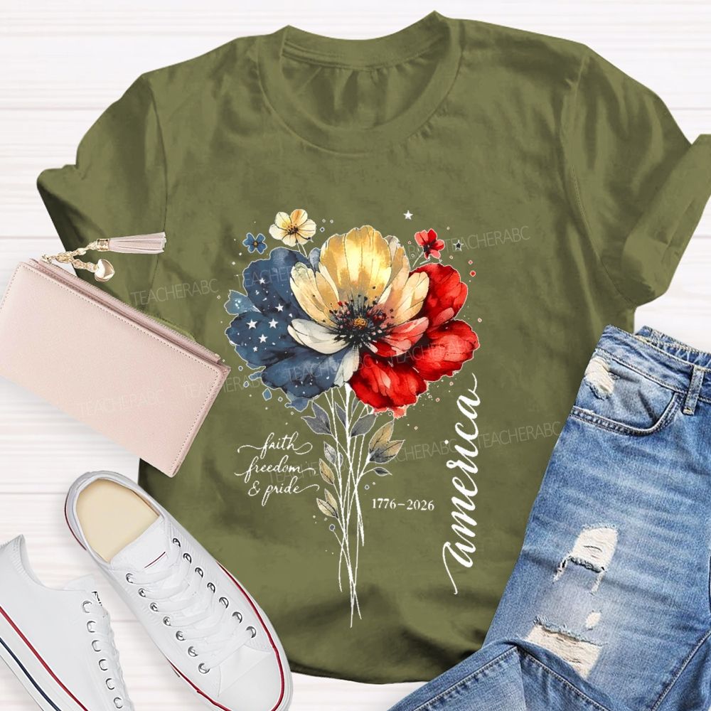 Faith Freedom Pride America Flowers Graphics Teacher T-shirt