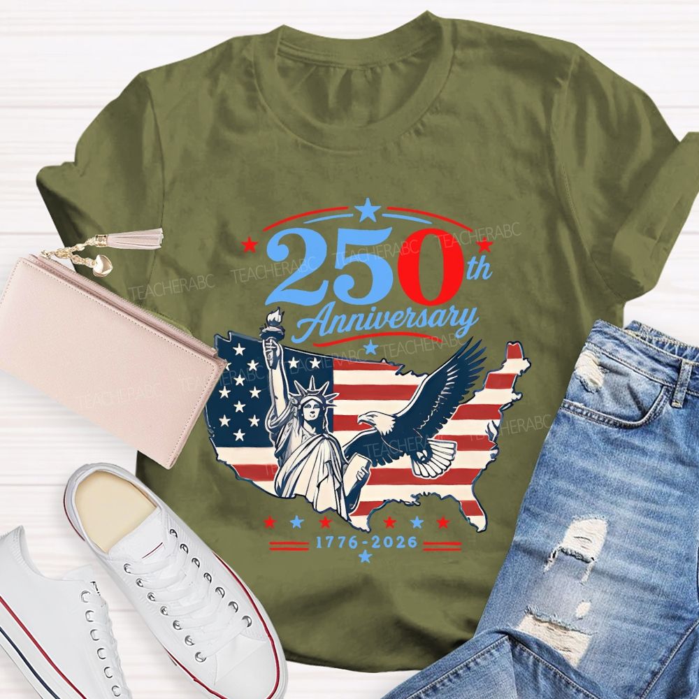 250th Anniversary Liberty And Pride 1776-2026 Teacher T-shirt