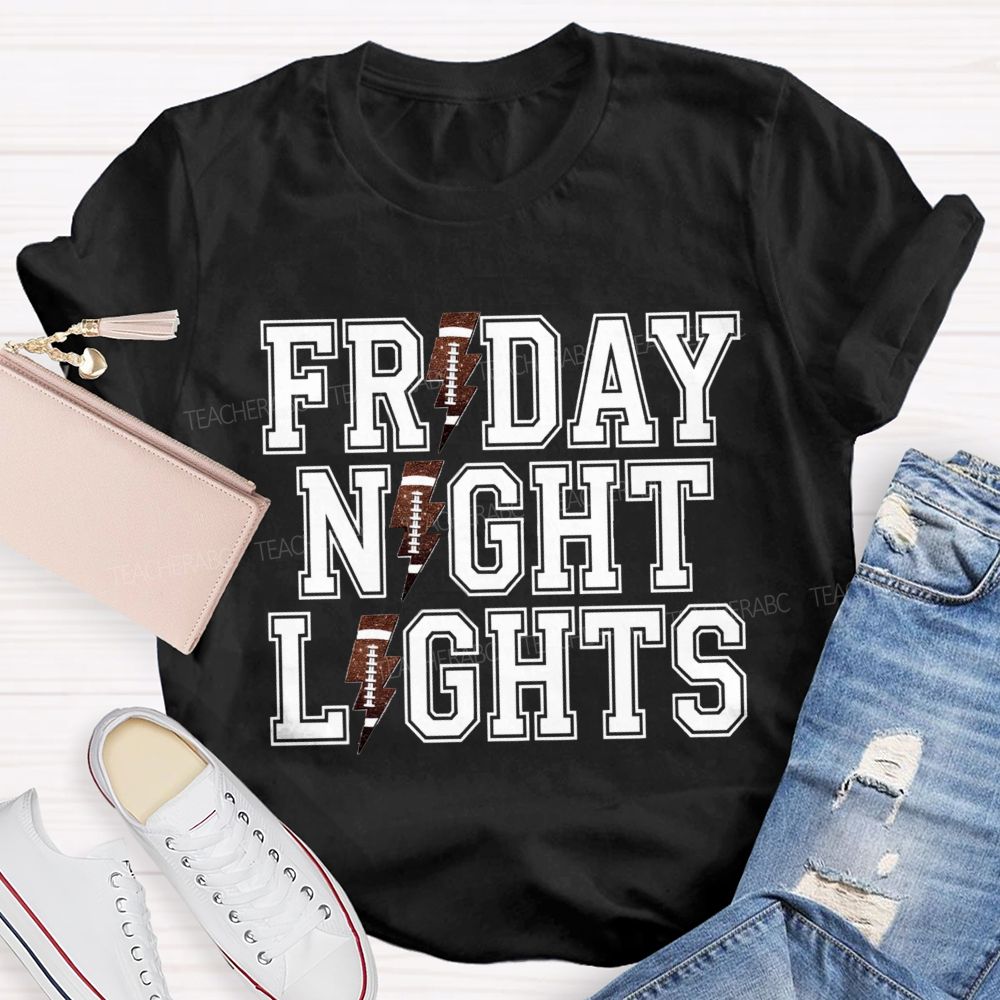 Friday Night Lights Game Day Teacher T-Shirt