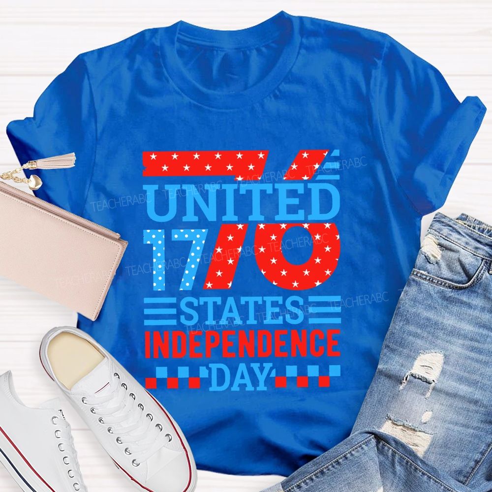 United States Independence Day 1776 And Forever Teacher T-shirt