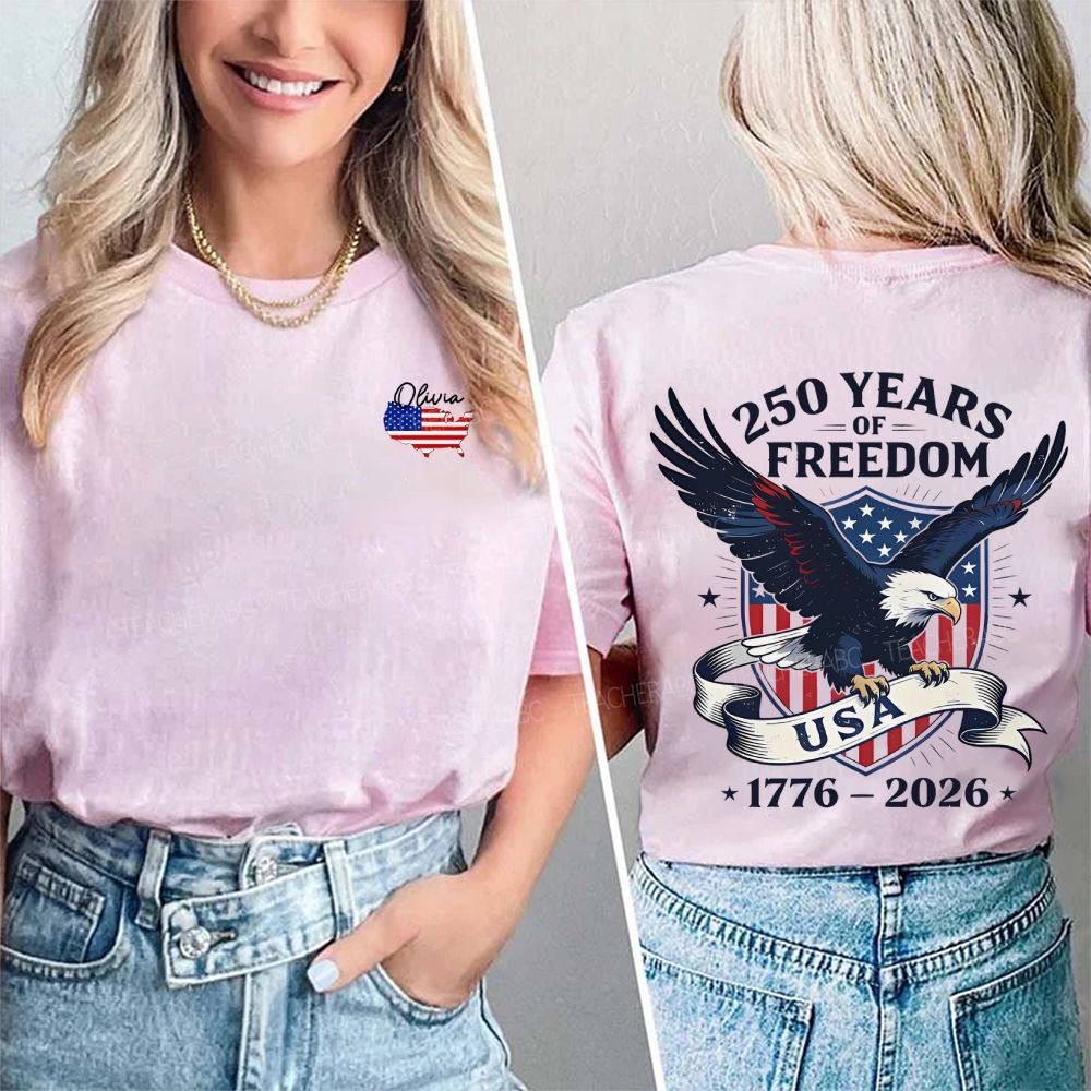 Personalized Name 250 Years Of Freedom Usa 1776-2026 Double Printed T-shirt
