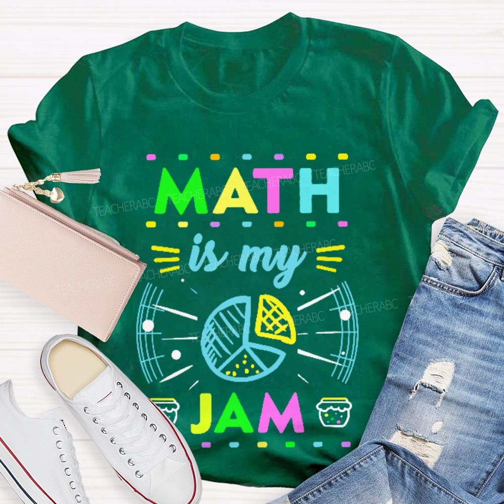 Math Is My Jam Colorful Pattern Teacher T-shirt