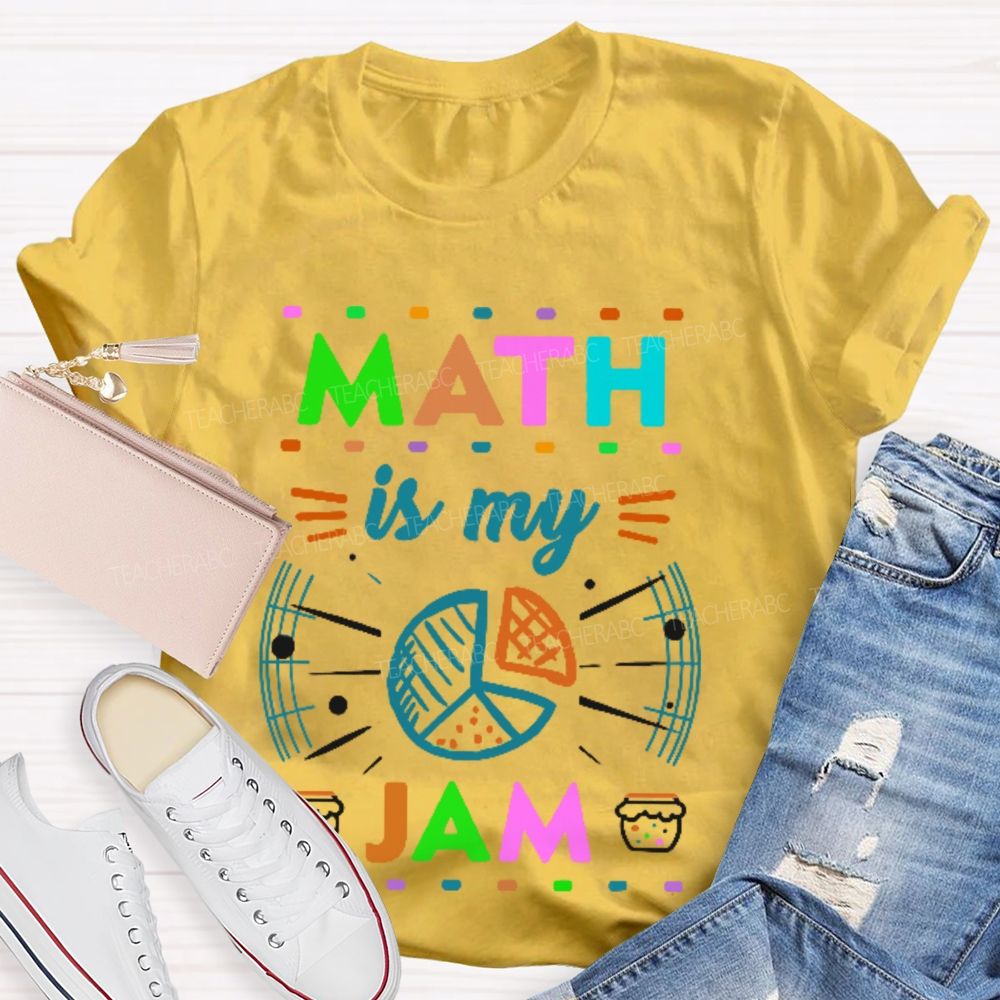 Math Is My Jam Colorful Pattern Teacher T-shirt