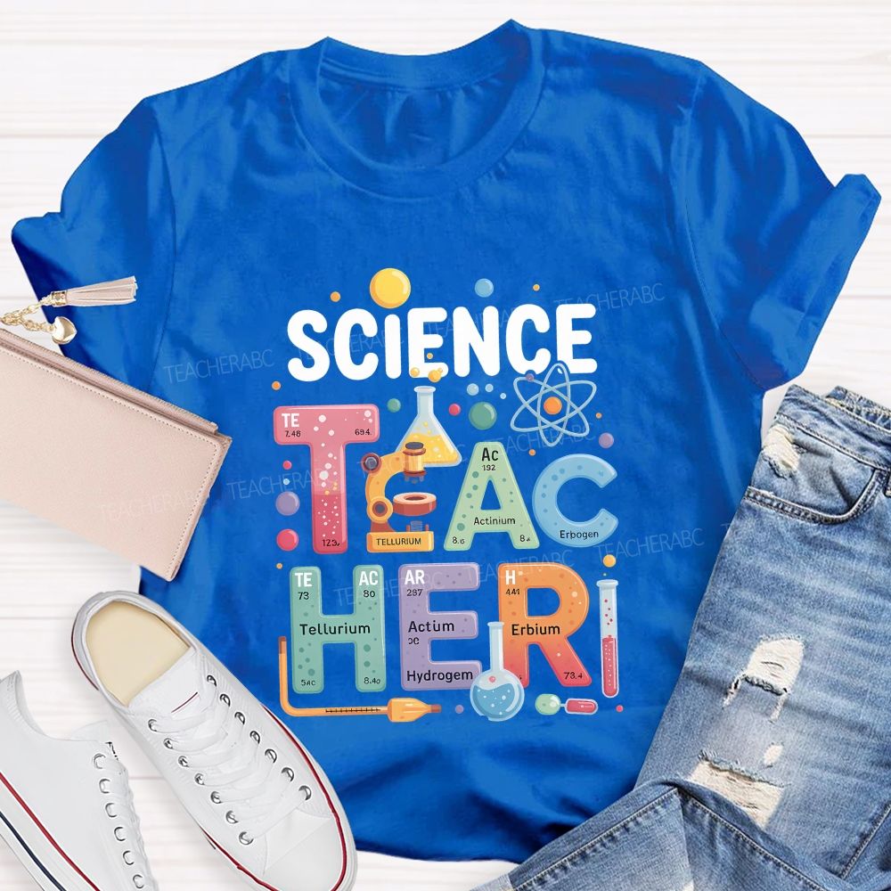 Science Teacher Where Every Lesson Is An Experiment Teacher T-shirt