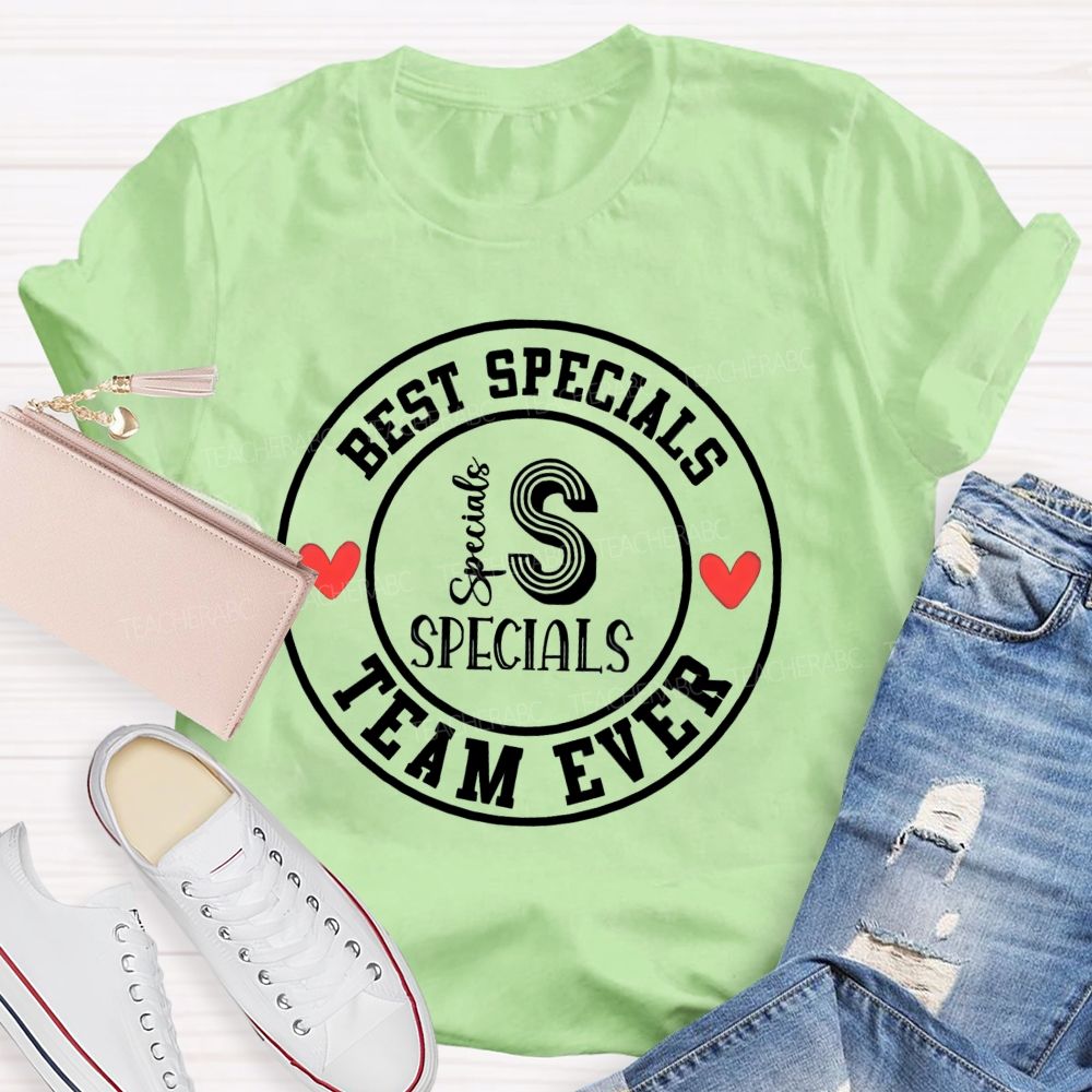 Best Specials Team Ever Teacher T-shirt