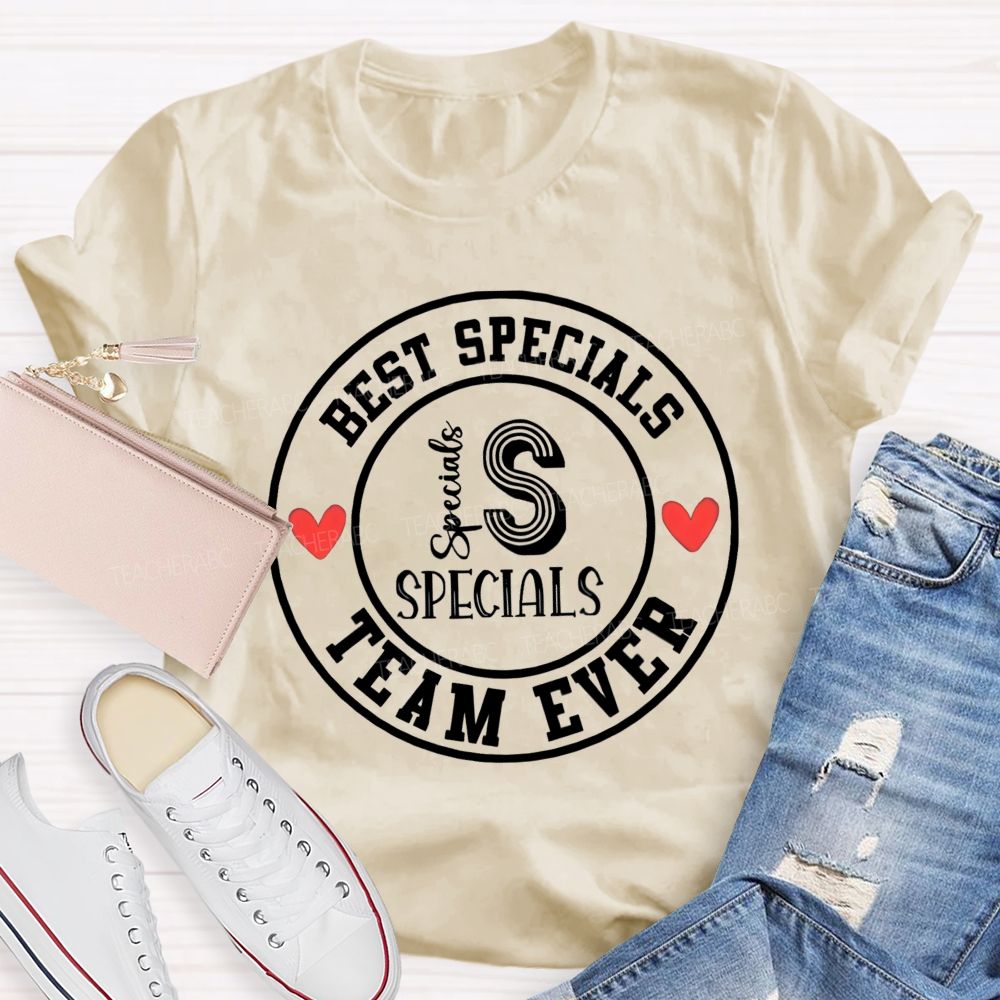 Best Specials Team Ever Teacher T-shirt