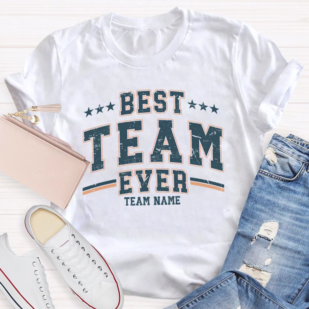 Personalized Team Name Best Team Ever Star Strip Teacher T-shirt
