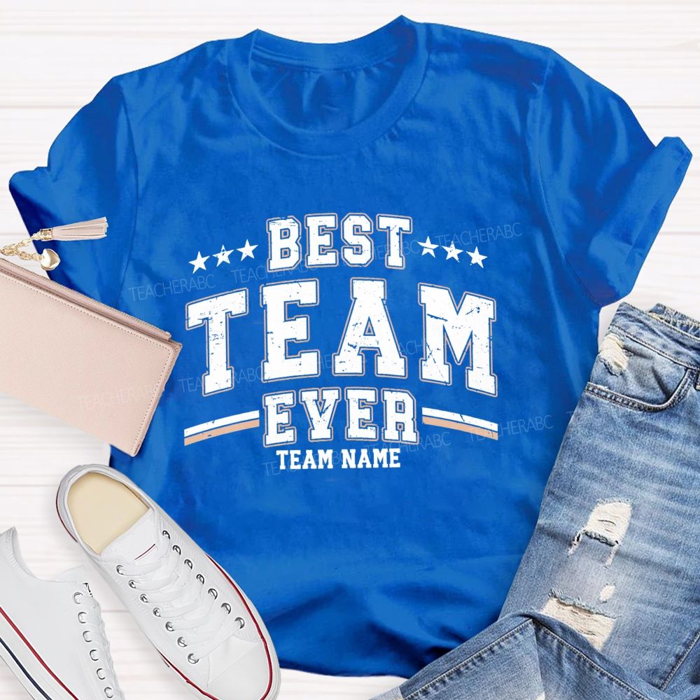 Personalized Team Name Best Team Ever Star Strip Teacher T-shirt