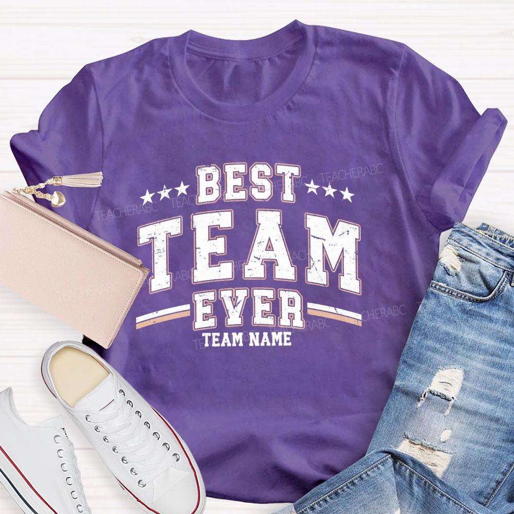 Personalized Team Name Best Team Ever Star Strip Teacher T-shirt