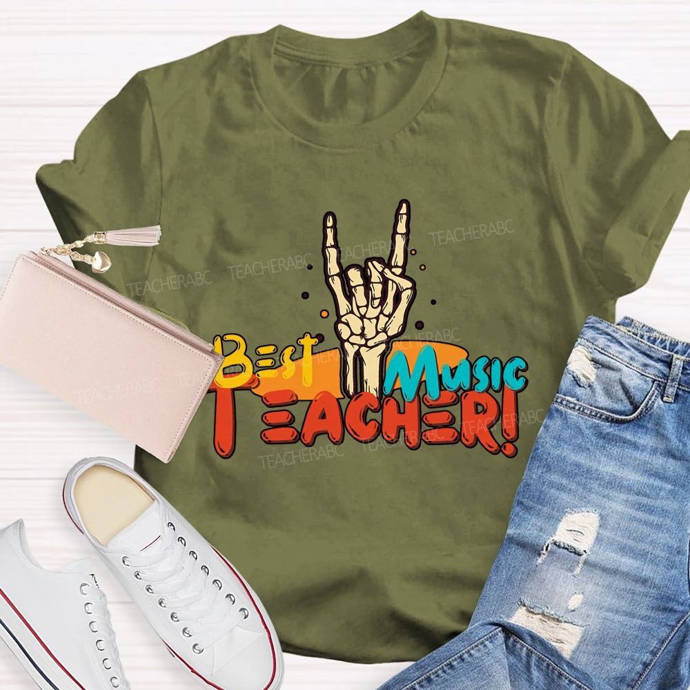 The Best Music Teacher Ever Music Teacher Extraordinaire Teacher T-shirt
