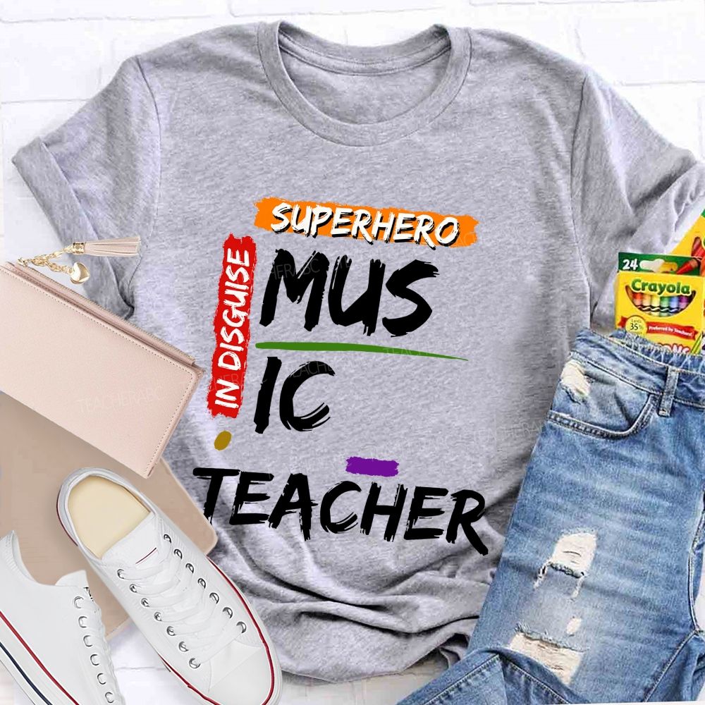 Superhero In Disguise Music Teacher T-shirt