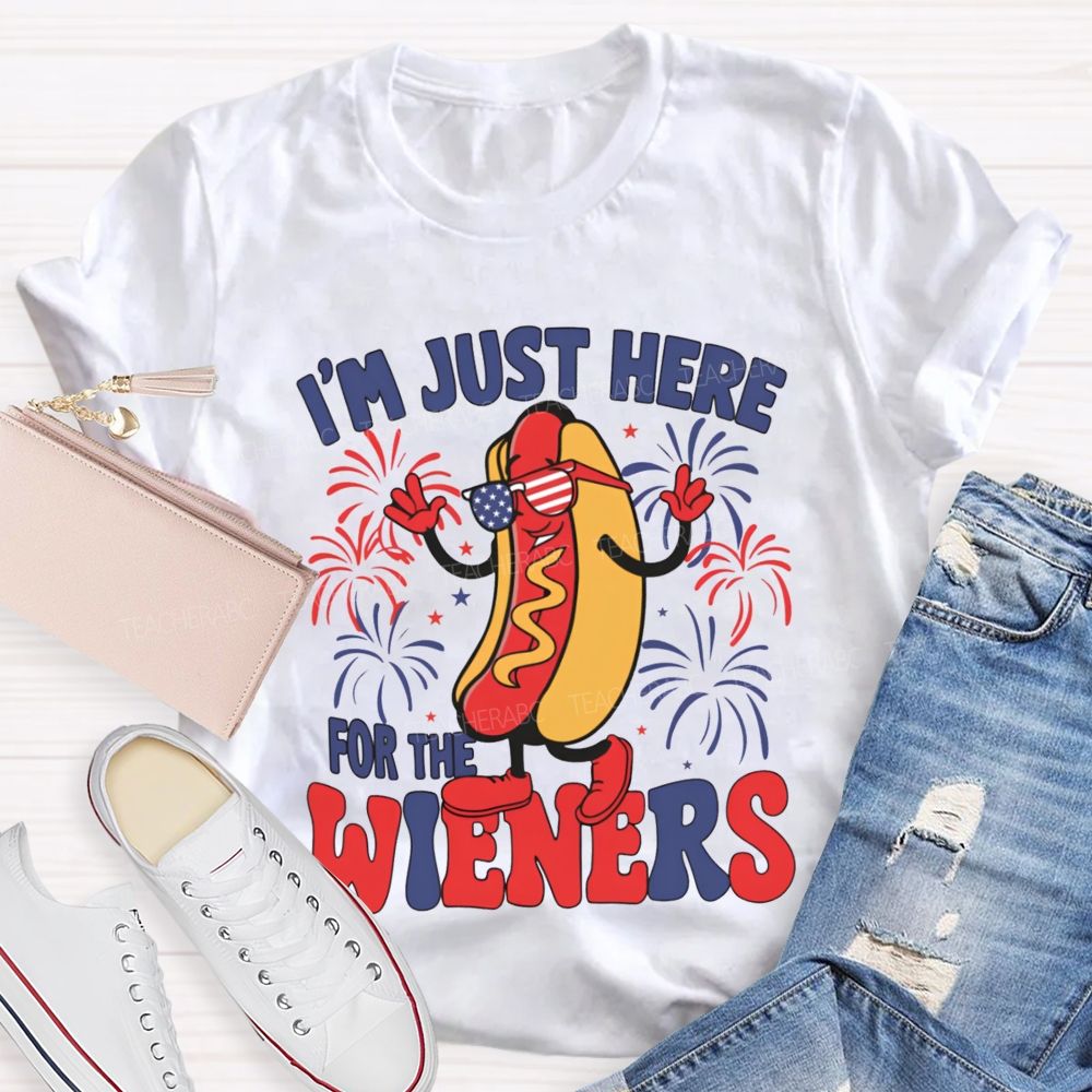I'm Just Here For The Wieners Teacher T-shirt