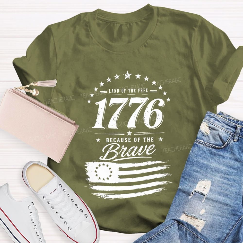 Land Of Free Because Of The Brave Teacher T-shirt